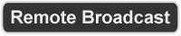 Remote Broadcast
